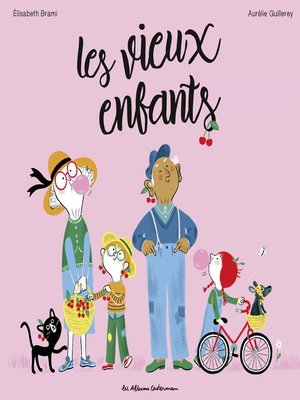 cover image of Les Vieux Enfants